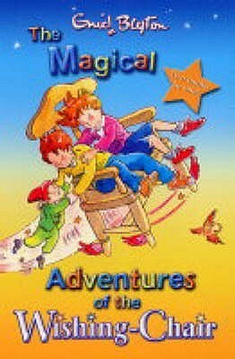 The Magical Adventures of the Wishing Chair by Enid Blyton