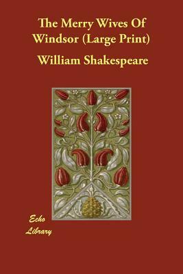 The Merry Wives of Windsor by William Shakespeare