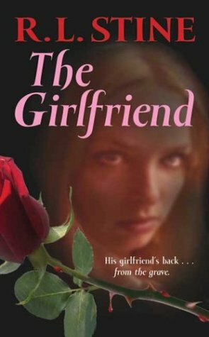 The Girlfriend by R.L. Stine