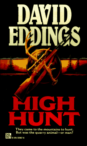 High Hunt by David Eddings