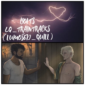 Bolts by lq_traintracks (lumosed_quill)