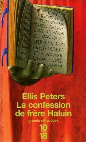 La confession de Frère Haluin by Ellis Peters