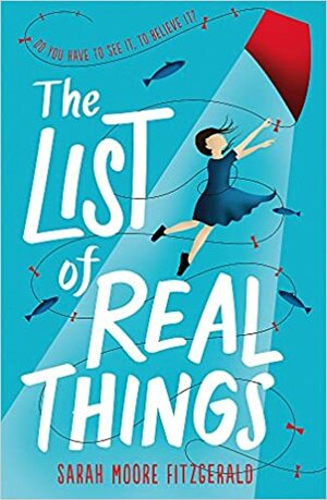 The List of Real Things by Sarah Moore Fitzgerald