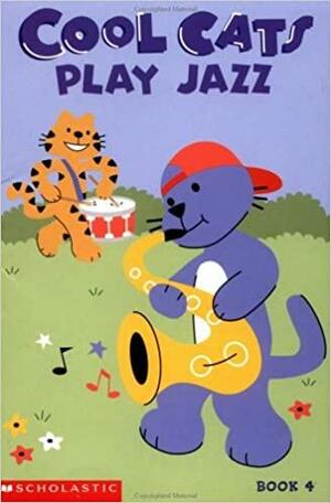 Cool Cats Play Jazz by Josephine Page