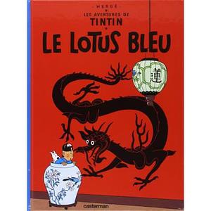 Les Aventures de Tintin : Le Lotus Bleu by Hergé, Hergé