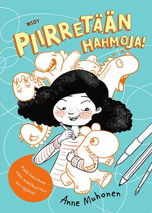 Piirretään hahmoja! by Anne Muhonen