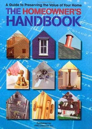 The Homeowner's Handbook: A Guide to Preserving the Value of Your Home by Richard Carlisle