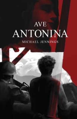 Ave Antonina by Michael Jennings