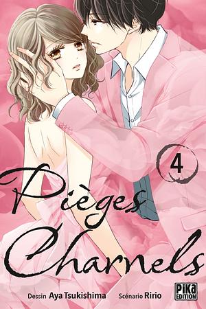 Pièges charnels, Tome 4 by Ririo, Aya Tsukishima