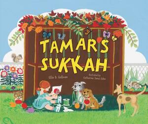 Tamar's Sukkah by Ellie B. Gellman