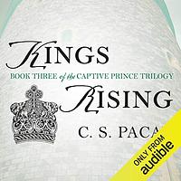 Kings Rising by C.S. Pacat