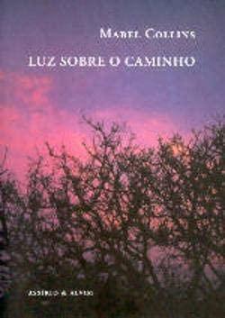 Luz sobre o Caminho by Mabel Collins