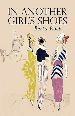 In Another Girl's Shoes by Berta Ruck