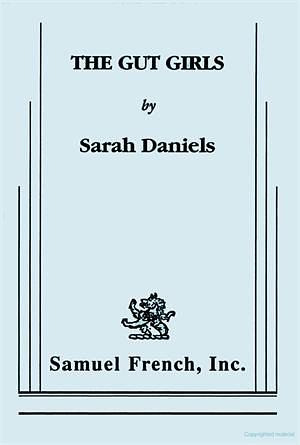 The Gut Girls by Sarah Daniels