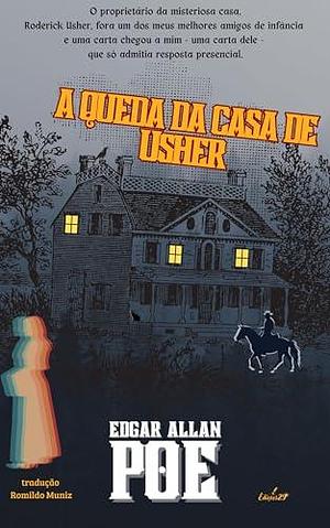 A queda da Casa de Usher by Romildo Muniz, Edgar Allan Poe