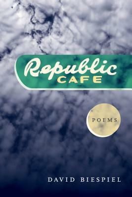 Republic Café by David Biespiel