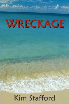 Wreckage by Kim Stafford