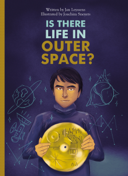 Is There Life in Outer Space? by Joachim Sneyers, Jan Leyssens