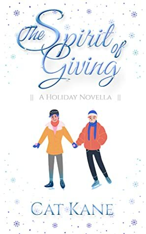 The Spirit of Giving by Cat Kane