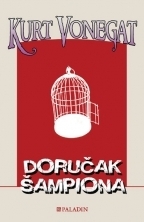 Doručak šampiona by Kurt Vonnegut