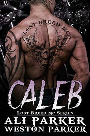 Caleb by Weston Parker, Ali Parker