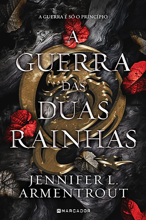 A Guerra das Duas Rainhas by Jennifer L. Armentrout