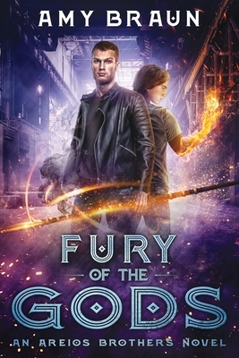 Fury of the Gods: An Areios Brothers Novel by Amy Braun