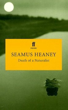 Death of a Naturalist by Seamus Heaney