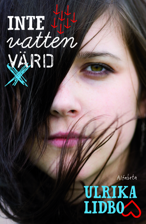 Inte vatten värd by Ulrika Lidbo