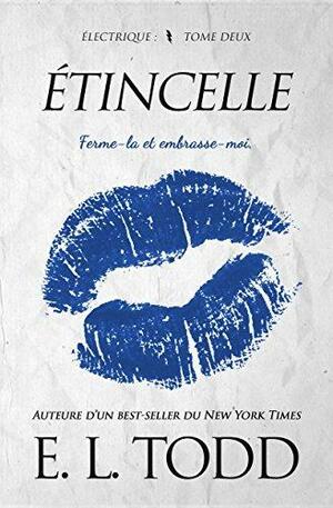 Étincelle by E.L. Todd, E.L. Todd