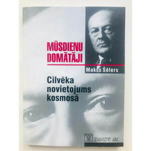 Cilvēka novietojums kosmosā by Max Scheler