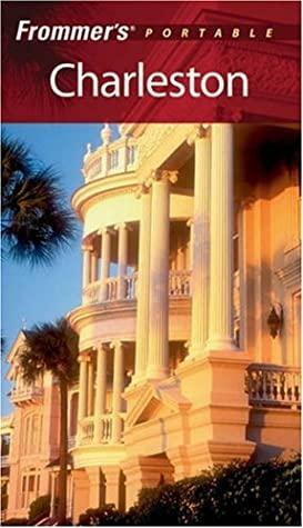 Frommer's Portable Charleston by Danforth Prince, Darwin Porter