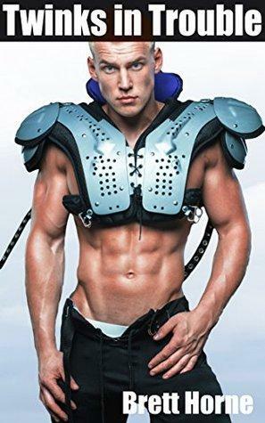 Twinks in Trouble: Gay Domination Bundle by Brett Horne