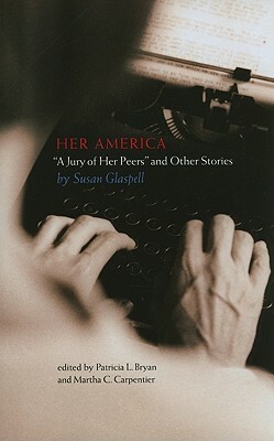 His America by Susan Glaspell