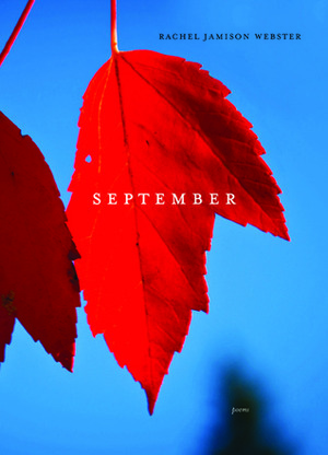 September: Poems by Rachel Jamison Webster