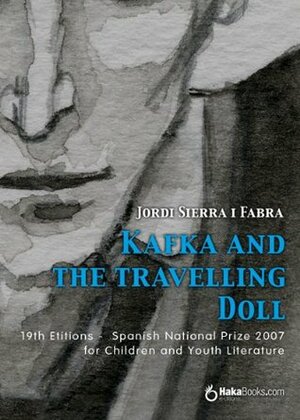Kafka and the travelling doll by HakaBooks, Jordi Sierra i Fabra, Jacqueline Minett, Isabel Torner Aparicio