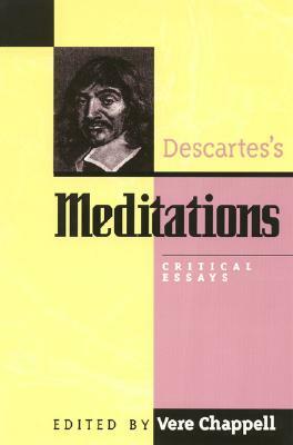 Descartes's Meditations: Critical Essays by 
