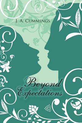 Beyond Expectations by J. A. Cummings