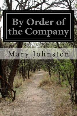By Order of the Company by Mary Johnston