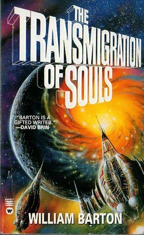 The Transmigration of Souls by William Barton