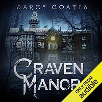 Craven Manor by Darcy Coates