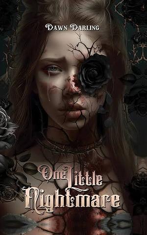 One Little Nightmare by Dawn Darling