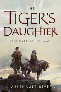 The Tiger's Daughter by K. Arsenault Rivera