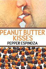 Peanut Butter Kisses by Pepper Espinoza