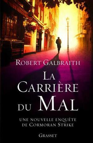 La carrière du mal by Robert Galbraith, Florianne Vidal