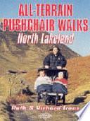 All-Terrain Pushchair Walks: North Lakeland by Richard Irons, Ruth Irons