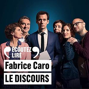 Le Discours by Fabrice Caro