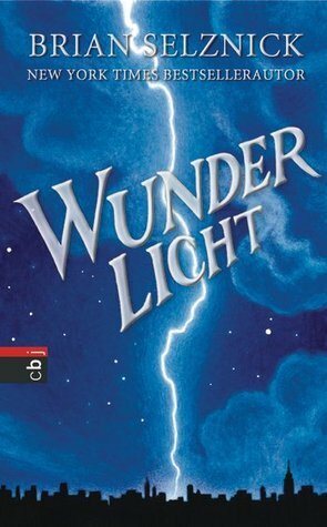 Wunderlicht by Brian Selznick