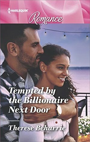 Tempted by the Billionaire Next Door by Therese Beharrie