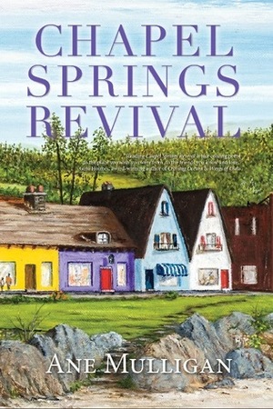 Chapel Springs Revival by Ane Mulligan